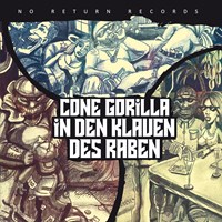 Zeige Details für Cone Gorilla - 'In den Klauen des Raben' EP | CD Bild von Cone Gorilla - 'In den Klauen des Raben' EP | CD